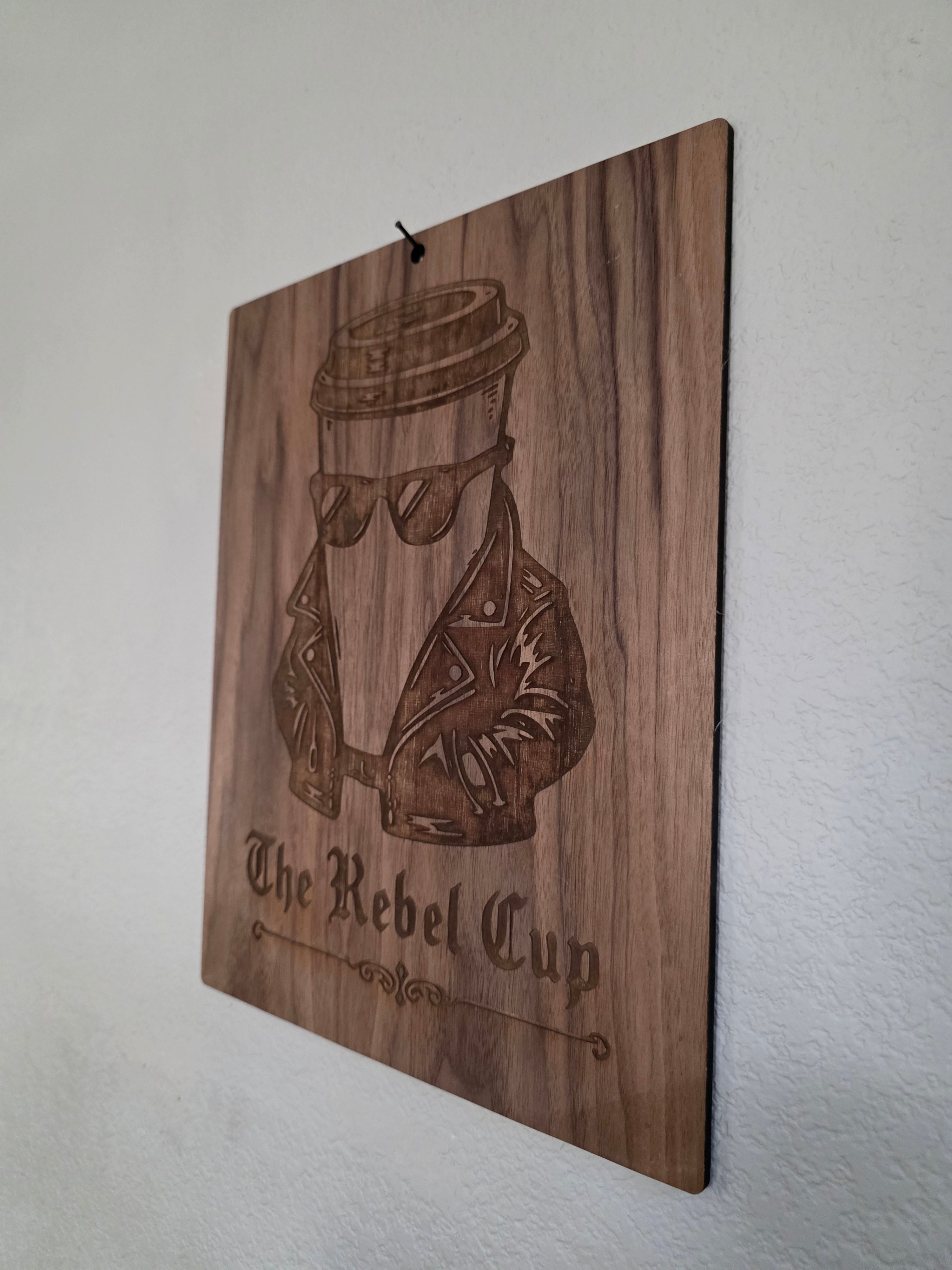 The Rebel Cup – 11" x 17" Engraved Walnut Coffee Wall Art