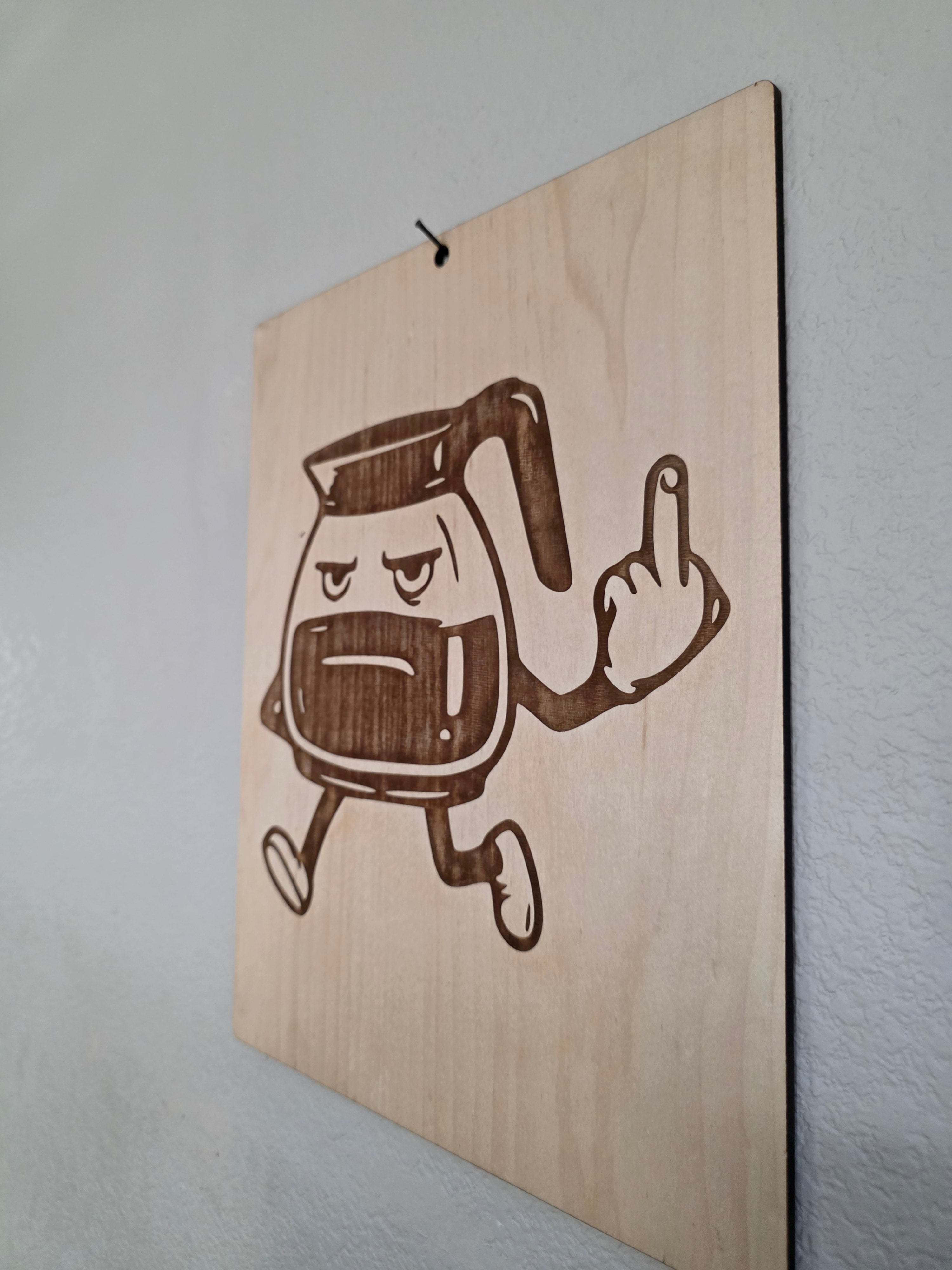 Not Before Coffee – Rude Coffee Pot 11" x 17" Engraved Maple Wall Art